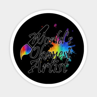 World's Okayest Artist Magnet